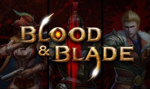 download Blood and blade apk